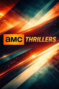 AMC Thrillers