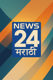News 24 Marathi