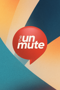 The Unmute