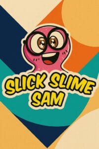 Slick Slime Sam