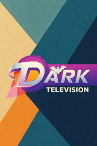 Dark Television