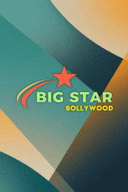Big Star Bollywood