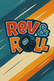 Rev and Roll