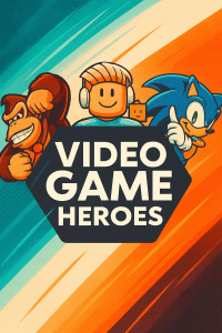 Video Game Heroes