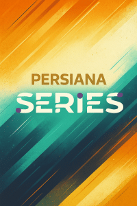 Persiana Series