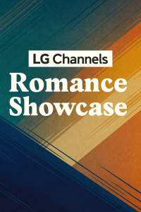 LG Channels Romance Showcase