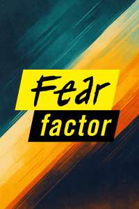 Fear Factor