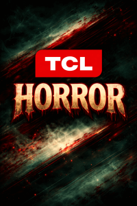 TCL Horror